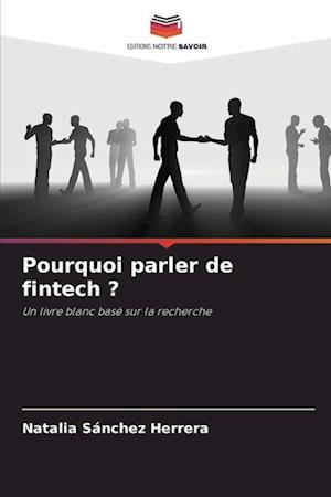 Pourquoi parler de fintech ?