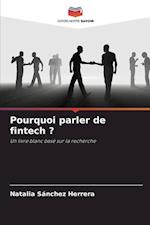 Pourquoi parler de fintech ?