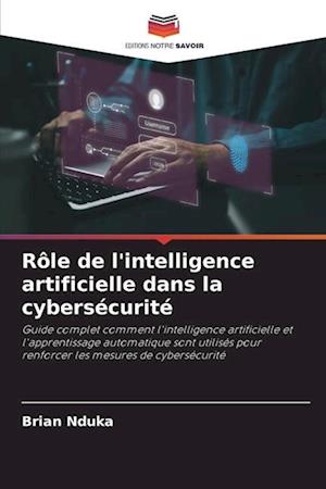 Rôle de l'intelligence artificielle dans la cybersécurité