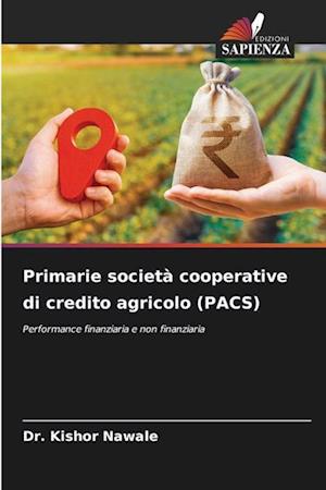 Primarie società cooperative di credito agricolo (PACS)