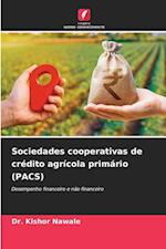 Sociedades cooperativas de crédito agrícola primário (PACS)