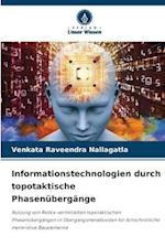 Informationstechnologien durch topotaktische Phasenübergänge