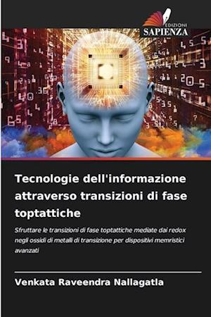 Tecnologie dell'informazione attraverso transizioni di fase toptattiche