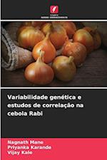 Variabilidade genética e estudos de correlação na cebola Rabi