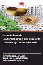 La technique de l'autonomisation des étudiants dans les systèmes éducatifs