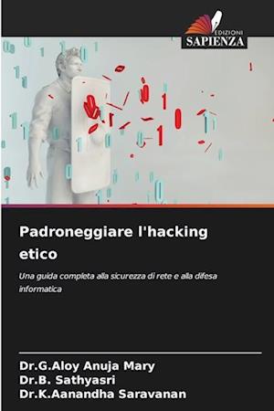 Padroneggiare l'hacking etico