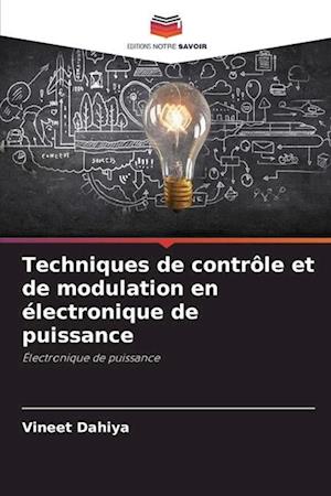 Techniques de contrôle et de modulation en électronique de puissance