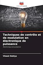 Techniques de contrôle et de modulation en électronique de puissance