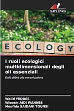 I ruoli ecologici multidimensionali degli oli essenziali