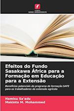 Efeitos do Fundo Sasakawa África para a Formação em Educação para a Extensão