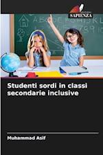 Studenti sordi in classi secondarie inclusive