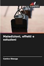 Maledizioni, effetti e soluzioni