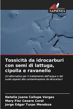 Tossicità da idrocarburi con semi di lattuga, cipolla e ravanello