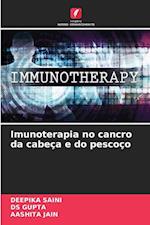 Imunoterapia no cancro da cabeça e do pescoço