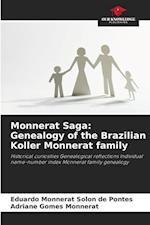 Monnerat Saga: Genealogy of the Brazilian Koller Monnerat family