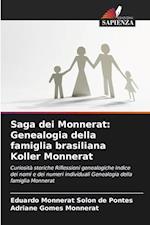 Saga dei Monnerat: Genealogia della famiglia brasiliana Koller Monnerat