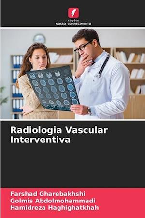 Radiologia Vascular Interventiva