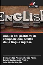 Analisi dei problemi di composizione scritta della lingua inglese