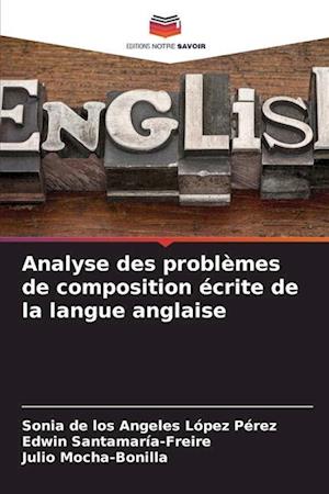 Analyse des problèmes de composition écrite de la langue anglaise