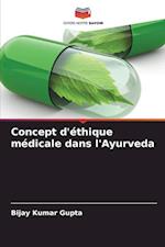 Concept d'éthique médicale dans l'Ayurveda