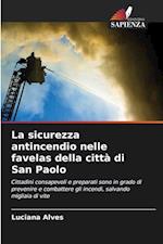 La sicurezza antincendio nelle favelas della città di San Paolo