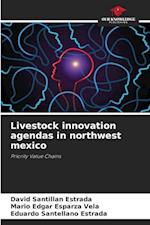 Livestock innovation agendas in northwest mexico