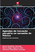 Agendas de inovação pecuária no noroeste do México