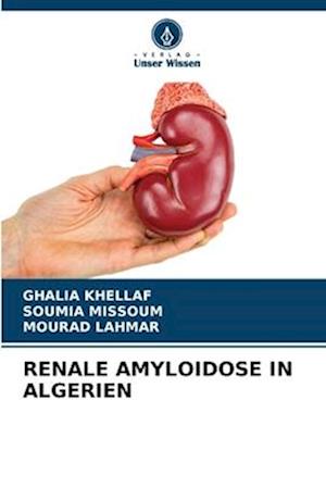 RENALE AMYLOIDOSE IN ALGERIEN