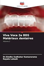 Viva Voce 2e BDS Matériaux dentaires