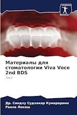 Materialy dlq stomatologii Viva Voce 2nd BDS