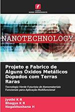 Projeto e Fabrico de Alguns Óxidos Metálicos Dopados com Terras Raras