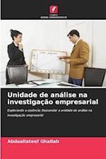 Unidade de análise na investigação empresarial