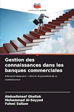 Gestion des connaissances dans les banques commerciales