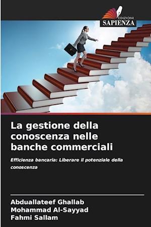 La gestione della conoscenza nelle banche commerciali