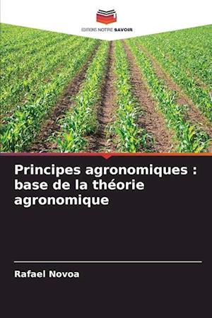 Principes agronomiques : base de la théorie agronomique