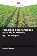 Principes agronomiques : base de la théorie agronomique