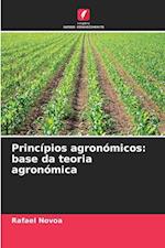 Princípios agronómicos: base da teoria agronómica