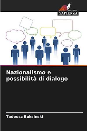 Nazionalismo e possibilità di dialogo