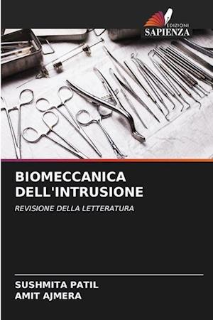 BIOMECCANICA DELL'INTRUSIONE