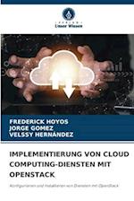 IMPLEMENTIERUNG VON CLOUD COMPUTING-DIENSTEN MIT OPENSTACK