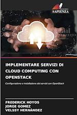 IMPLEMENTARE SERVIZI DI CLOUD COMPUTING CON OPENSTACK