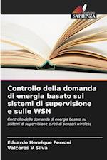 Controllo della domanda di energia basato sui sistemi di supervisione e sulle WSN