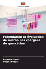 Formulation et évaluation de microbilles chargées de quercétine