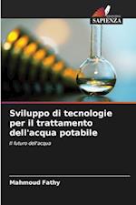 Sviluppo di tecnologie per il trattamento dell'acqua potabile