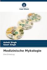 Medizinische Mykologie