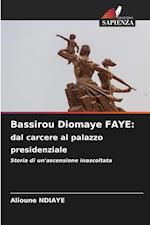 Bassirou Diomaye FAYE: dal carcere al palazzo presidenziale