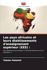 Les pays africains et leurs établissements d'enseignement supérieur (EES) :