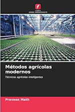 Métodos agrícolas modernos