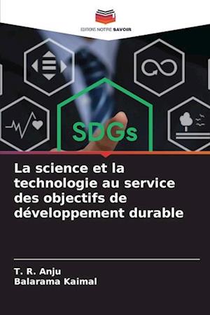 La science et la technologie au service des objectifs de développement durable