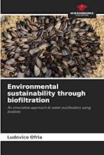 Environmental sustainability through biofiltration